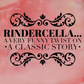 Rindercella