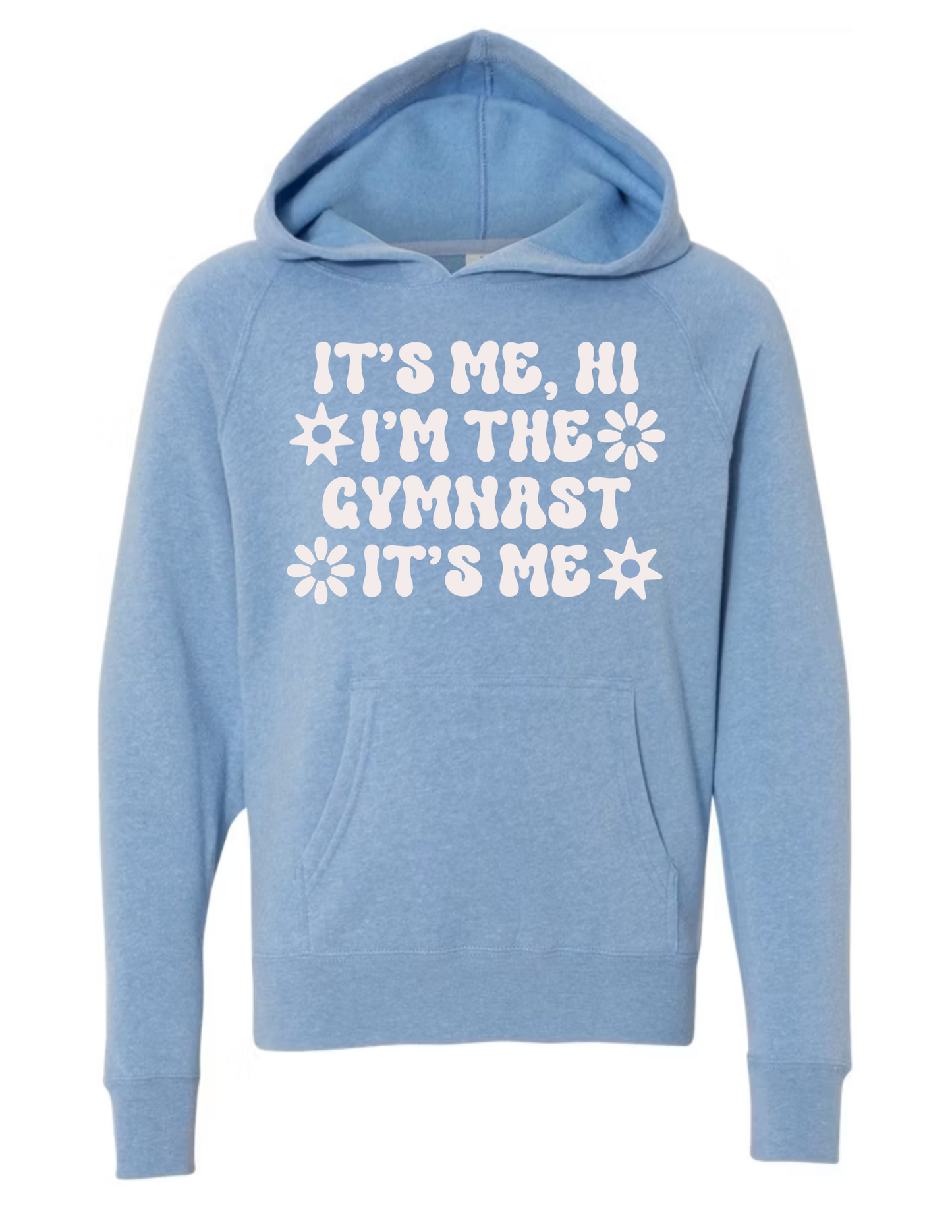Hi, It's Me, I'm The Gymnast Hoodie