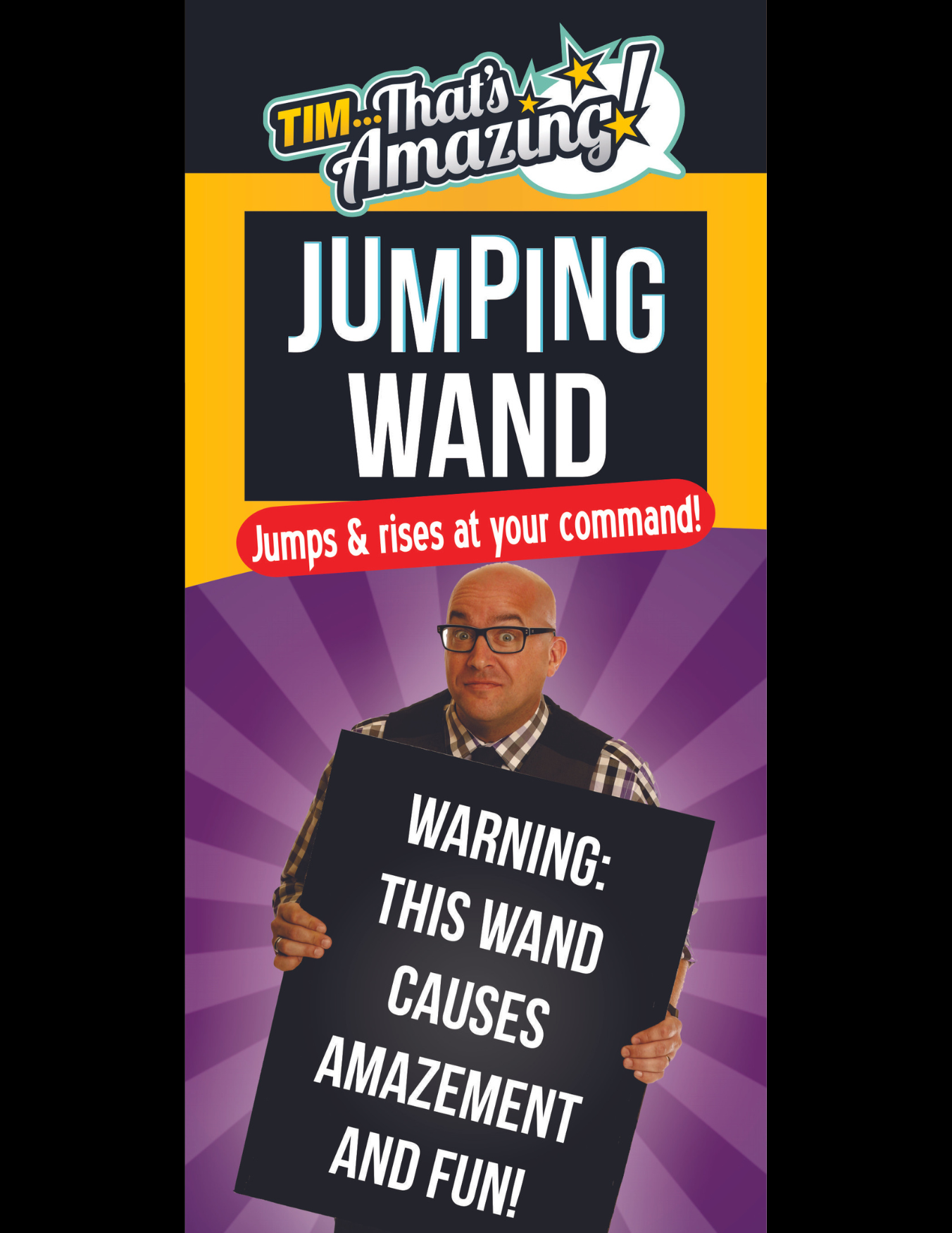Tim, That's Amazing Jumping Wand